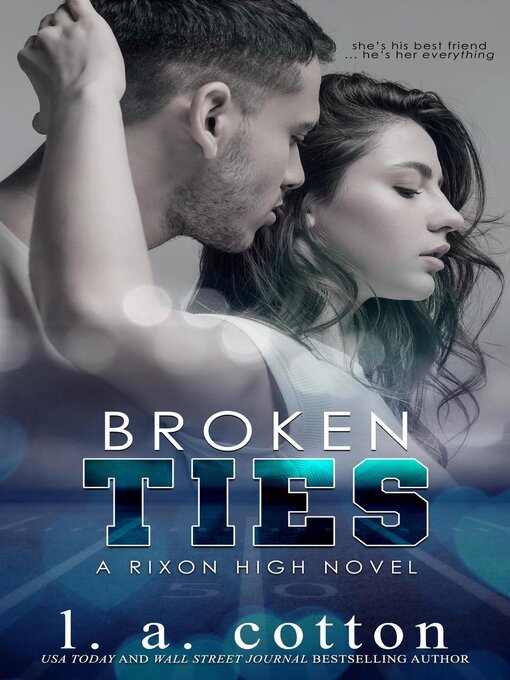 Title details for Broken Ties by L. A. Cotton - Available